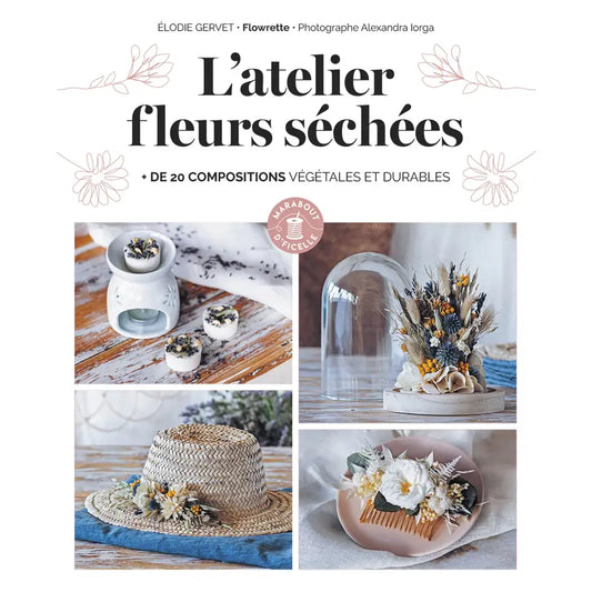 Livre L'atelier des fleurs séchées